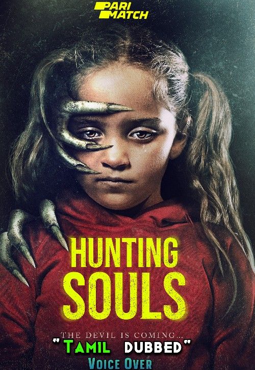 Hunting Souls (2022) Tamil [Voice Over] Dubbed WEBRip download full movie